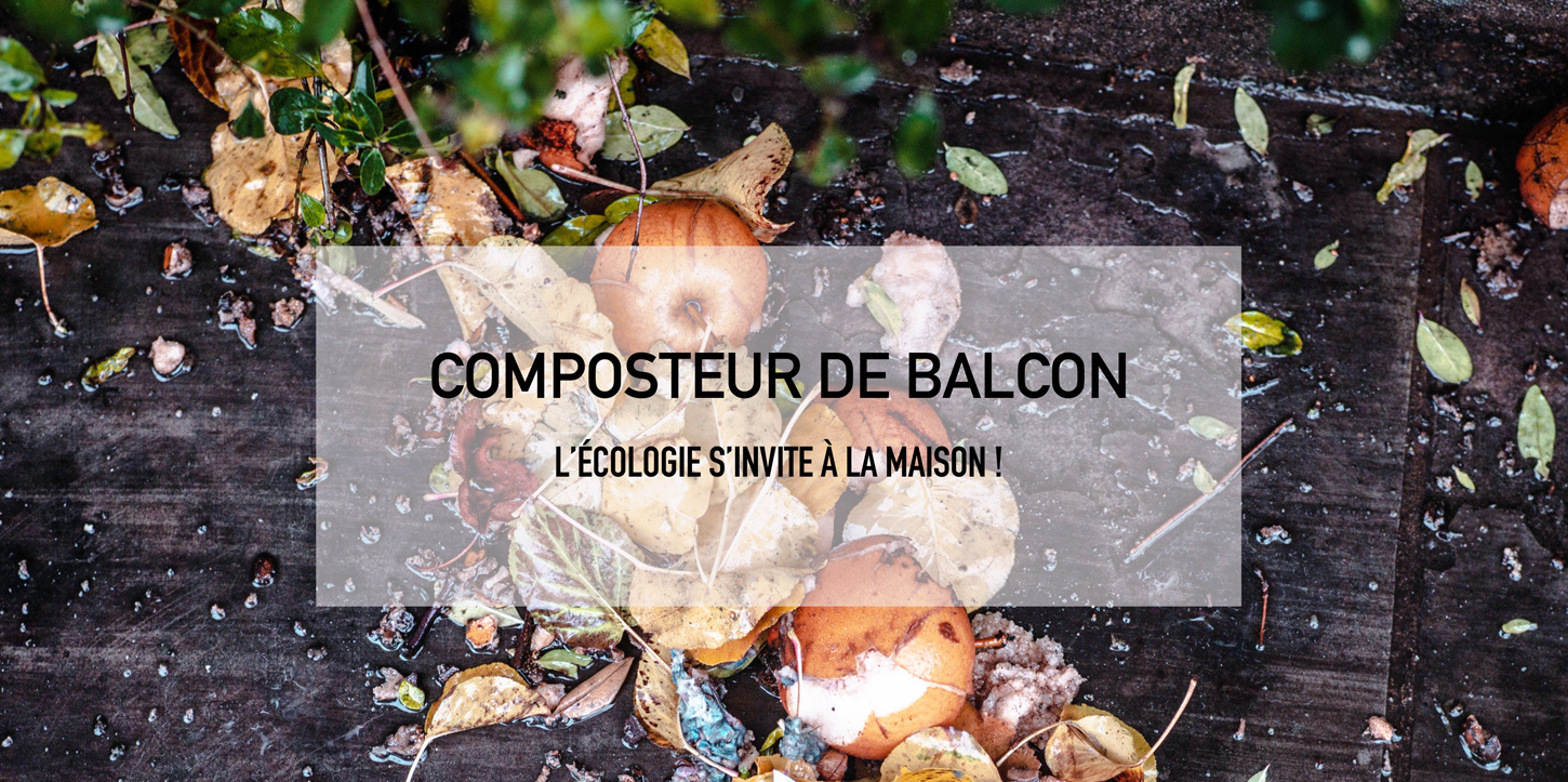 Composteur de balcon et d'appartement : tout savoir - Côté Maison